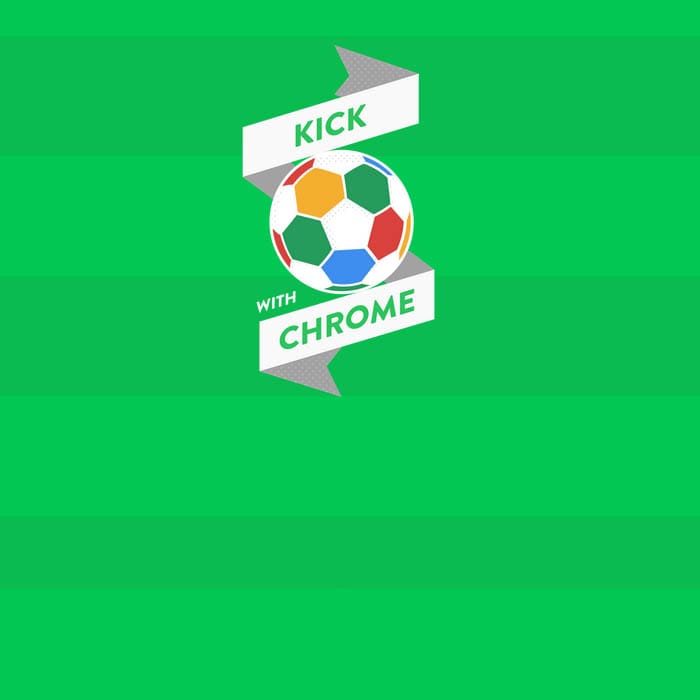 Kick with Chrome