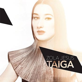 zola-jesus-taiga