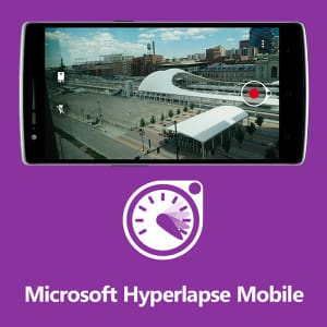 Microsoft Hyperlapse
