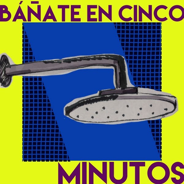 Báñate en 5 minutos