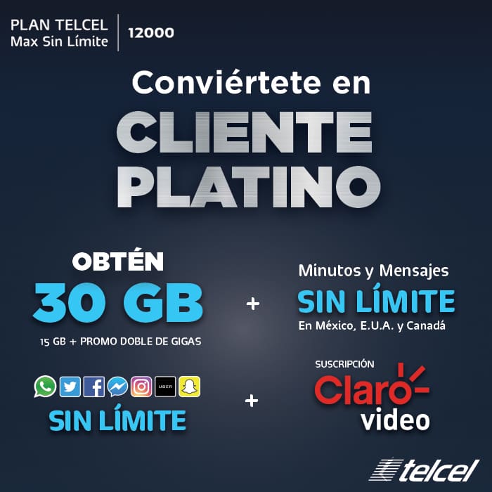 Conviértete en Cliente Platino Plan Telcel Max Sin límite 12000