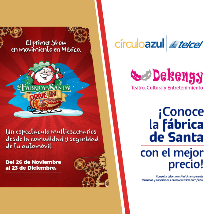 Fábrica de Santa en Drive Inn CírculoAzul Telcel
