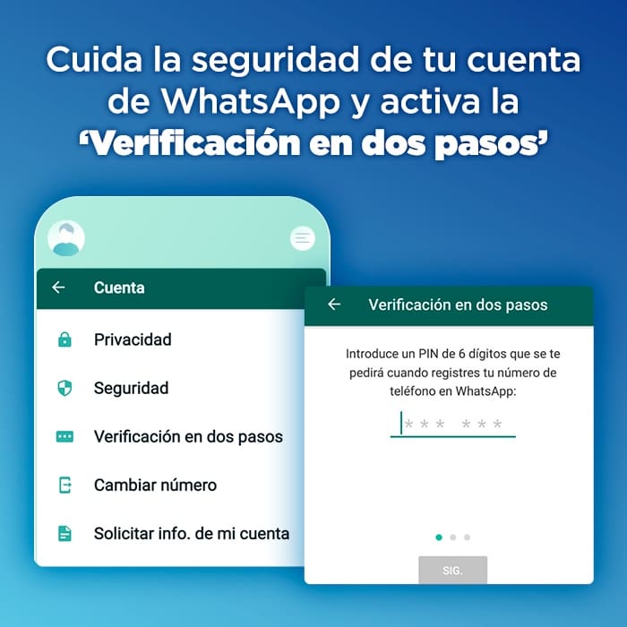Cuida la seguridad de tu cuenta de WhatsApp y activa la 'Verificación en dos pasos'.-Blog Hola Telcel