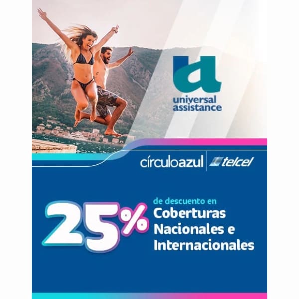 Viaja seguro a todo México con Universal Assistance y CírculoAzul Telcel.- Blog Hola Telcel 