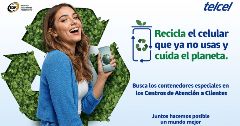 Conoce cómo puedes cuidar al ambiente reciclando tu celular.- Blog Hola Telcel