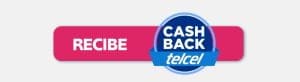 Cashback Telcel Cashback Telcel - Blog Hola Telcel