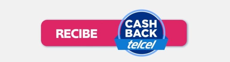 Cashback Telcel Cashback Telcel - Blog Hola Telcel